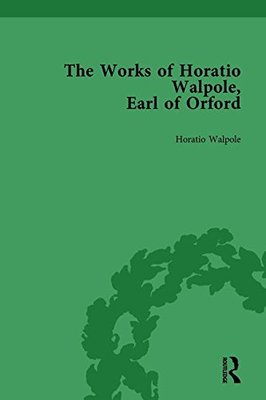 【预订】The Works of Horatio Walpole, Earl of Orford Vol 3