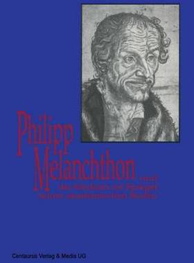 预订 Melanchthon und die Medizin im Spiegel seiner akademischen Reden