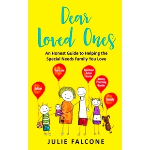 预订 Dear Loved Ones: An Honest Guide to Helping the Special Needs Family You Love: 9781736133507