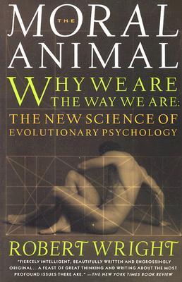 现货 英文原版 道德动物 The Moral Animal: Why We Are, the Way We Are: The New Science of Evolutionary Psychology