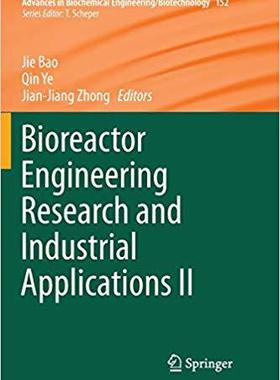 【预售】Bioreactor Engineering Research and Industrial Applications II