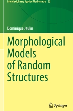 【预订】Morphological Models of Random Structures