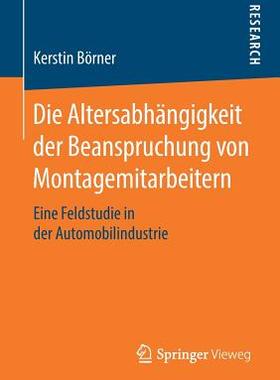 预订 Die Altersabhangigkeit der Beanspruchung von Montagemitarbeitern: Eine Feldstudie in der Automobilindustrie