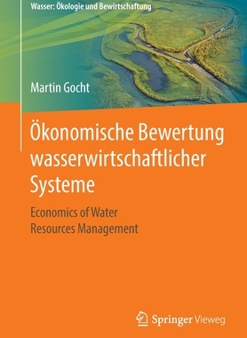 预订 Ökonomische Bewertung wasserwirtschaftlicher Systeme