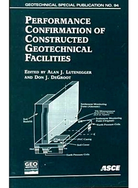 预订 Performance Confirmation of Constructed Geotechnical Facilities: Proceedings of the ASCE Geo-Institute Speciality C