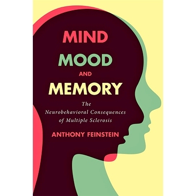 预订 Mind, Mood, and Memory: The Neurobehavioral Consequences of Multiple Sclerosis 心灵、情绪和记忆：多发性硬化症的神经