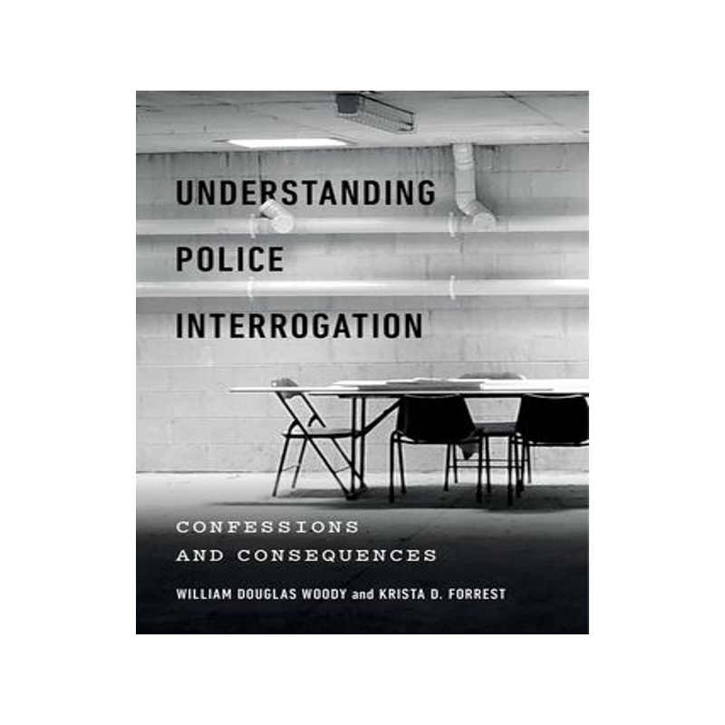 [预订]Understanding Police Interrogation 9781479816576