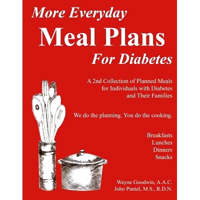 预订 More Everyday MEAL PLANS for Diabetes: A 2nd colection of planned meals for Type 1 and Type 2 Diabetics and their F