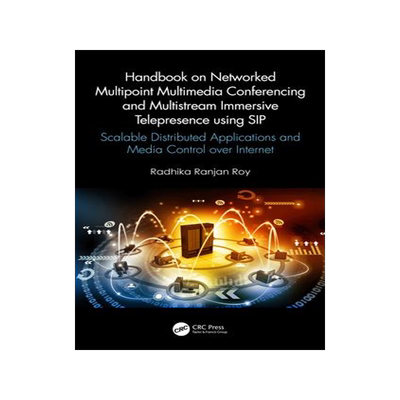 [预订]Handbook on Networked Multipoint Multimedia Conferencing and Multistream Immersive Telepresence usin 9780367616717