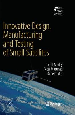 【预订】Innovative Design, Manufacturing and Testing of Small Satellites