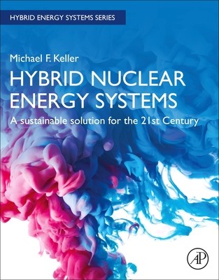 【预订】Hybrid Nuclear Energy Systems: A Sustainable Solution for the 21st Century