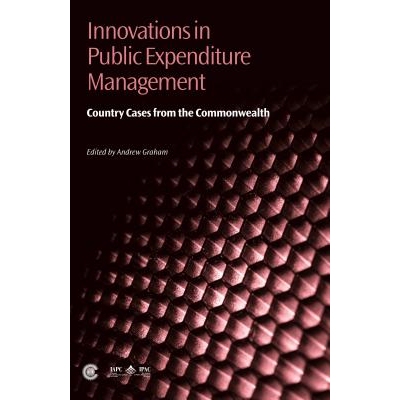 预订 Innovations in Public Expenditure Management: Country Cases from the Commonwealth: 9781849290685