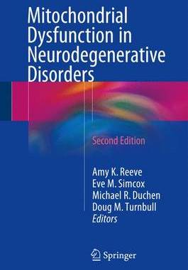 【预订】Mitochondrial Dysfunction in Neurodegenerative Disorders