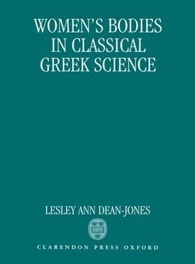 【预订】Women’s Bodies in Classical Greek Science