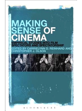 预订 Making Sense of Cinema: Empirical Studies into Film Spectators and Spectatorship 使影院有意义：电影观众和观看行为的