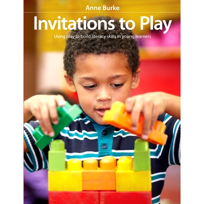 预订 Invitations to Play: Using Play to Build Literacy Skills in Young Learners 演出邀请：利用演出来培养青年学生建立文学