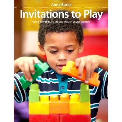 预订 Invitations to Play: Using Play to Build Literacy Skills in Young Learners 演出邀请：利用演出来培养青年学生建立文学