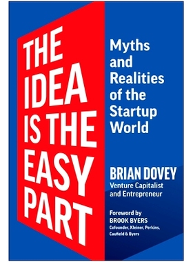 预订 The Idea Is the Easy Part: Myths and Realities of the Startup World: 9781637744048