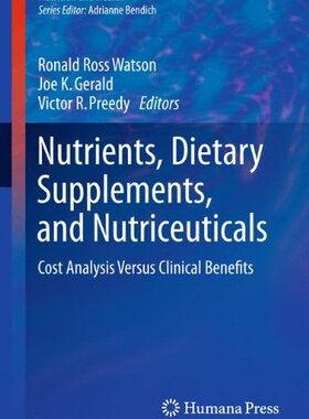 【预订】Nutrients, Dietary Supplements, and Nutriceuticals