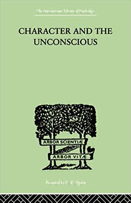 【预订】Character and the Unconscious