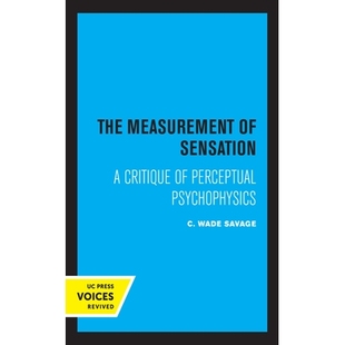 预订 The Measurement of Sensation: A Critique of Perceptual Psychophysics: 9780520367067