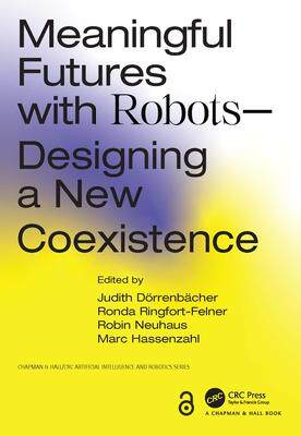 [预订]Meaningful Futures with Robots 9781032246482