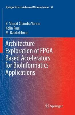 预订 Architecture Exploration of FPGA Based Accelerators for BioInformatics Applications
