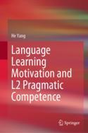 【预订】Language Learning Motivation and L2 Pragmatic Competence 9789811952791