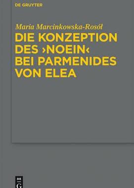 【预订】Die Konzeption des noein bei Parmenides von Elea 9783110217599