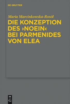 【预订】Die Konzeption des noein bei Parmenides von Elea 9783110217599