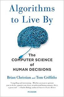 【预售】Algorithms to Live by: The Computer Science of Human Decisions