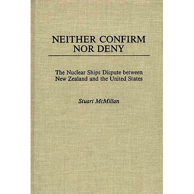 The Nuclear Ships Dispute Between New Ze