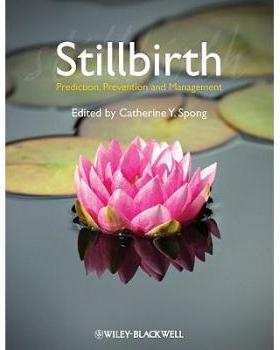 【预订】Stillbirth - Prediction, Prevention and Management