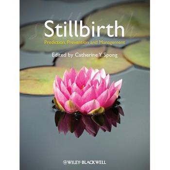 【预订】Stillbirth - Prediction, Prevention and Management