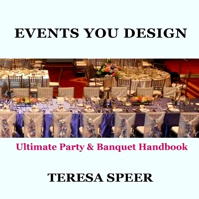 预订 Events You Design: The Ultimate Party and Banquet Handbook: 9781466415423