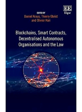 预订 Blockchains, Smart Contracts, Decentralised Autonomous Organisations and the Law 区块链，智能合约，分散的自治组织和
