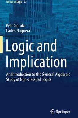 [预订]Logic and Implication 9783030856748