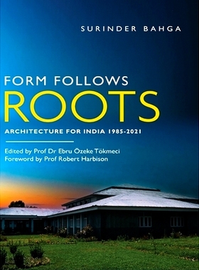 预订 Form Follows Roots: Architecture for India 1985-2021