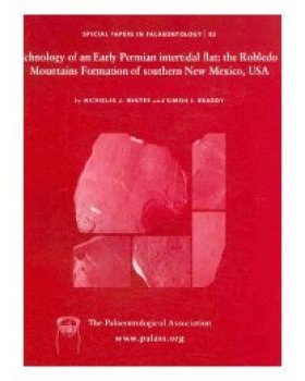 【预订】Special Papers in Palaeontology *- Ichnology of an Early Permian Intertidal Flat - the Robledo Mountains F...