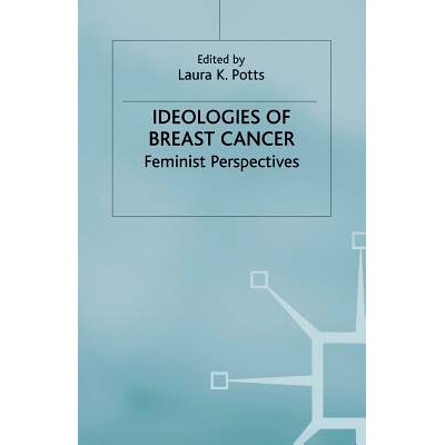 预订 Ideologies of Breast Cancer: Feminist Perspectives: 9780333754207