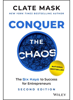 预订 Conquer the Chaos: The Six Keys to Success for Entrepreneurs 征服混乱：企业家成功的6个关键 第2版: 9781394217380