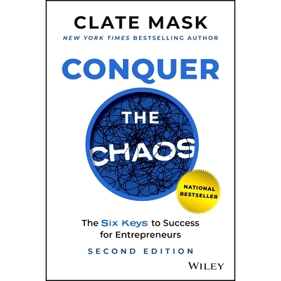 预订 Conquer the Chaos: The Six Keys to Success for Entrepreneurs 征服混乱：企业家成功的6个关键 第2版: 9781394217380