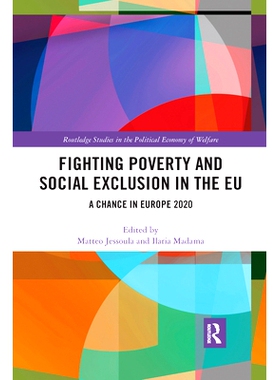 预订 Fighting Poverty and Social Exclusion in the EU: A Chance in Europe 2020 在欧盟与贫困和社会排斥作斗争：2020年欧洲的