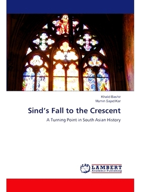 预订 Sind’s Fall to the Crescent: 9786208224936