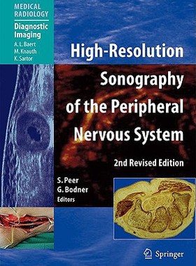 【预订】High-Resolution Sonography of the Peripheral Nervous System