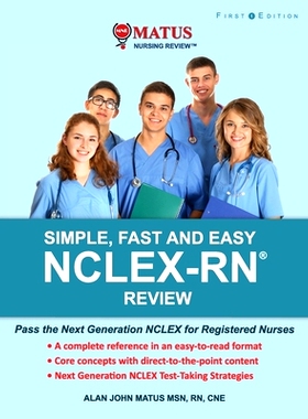 预订 Simple, Fast and Easy NCLEX-RN Review: Pass the Next Generation NCLEX for Registered Nurses: 9798218295585