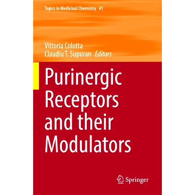 预订 Purinergic Receptors and their Modulators 嘌呤能受体及其调节剂: 9783031397271