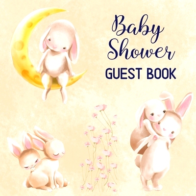 预订 Baby Shower Guest Book: Includes Baby Shower Games + Photo Pages Create a Lasting Memory of This Super Special Day!