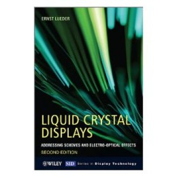 【预订】Liquid Crystal Displays - Addressing Schemes and Electro-Optical Effects 2E