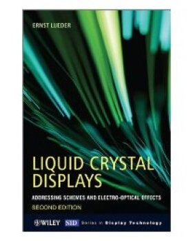 【预订】Liquid Crystal Displays - Addressing Schemes and Electro-Optical Effects 2E